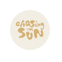 Chasing The Sun Store